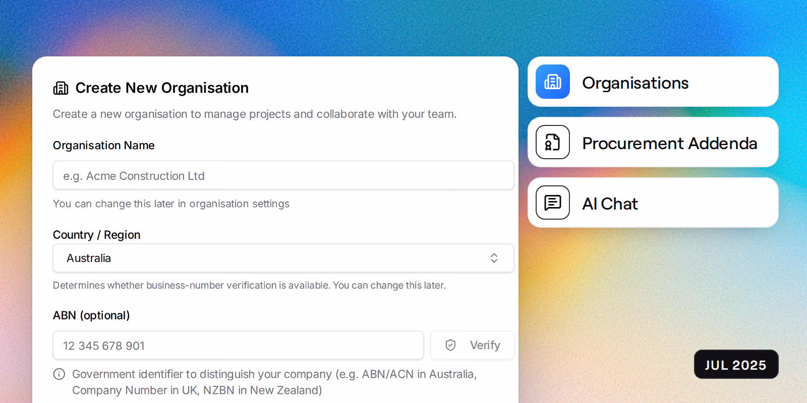The first step of Create New Organisation, asking for the organisation's name, its country and an ABN to verify, beside badges reading Organisations, Procurement Addenda and AI Chat.